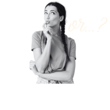 a latina femme considering her options with text that says "or...?"